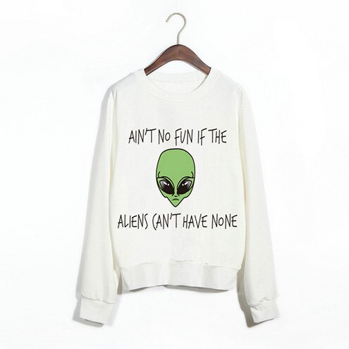Sweat Alien Femme Ain't no fun