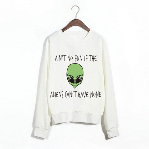 Sweat Alien Femme Ain't no fun