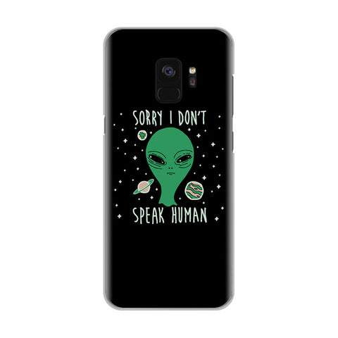 Coque Samsung Alien Sorry I Don't Speak Human